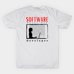 Software Front-End Developer motivational design T-Shirt